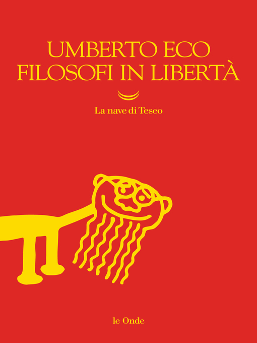 Title details for Filosofi in libertà by Umberto Eco - Available